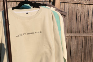 "Made By Immigrants" Beige Sweatshirt