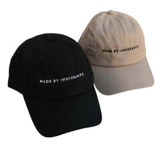 "Made By Immigrants" Dad Hat